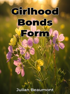 cover image of Girlhood Bonds Form